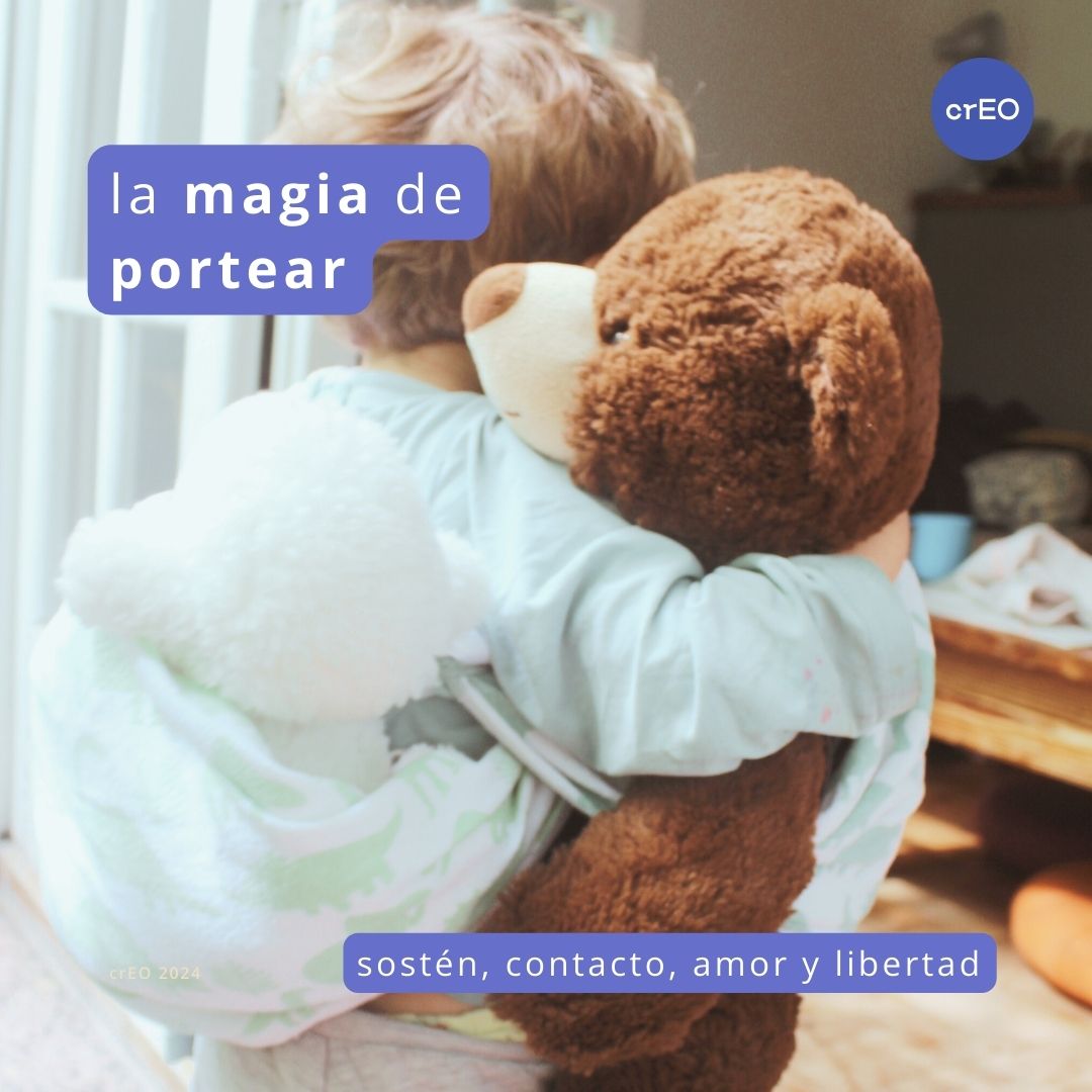 La magia de portear: amor, contacto, sostén y libertad